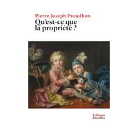 Qu'est-ce que la propriété ?