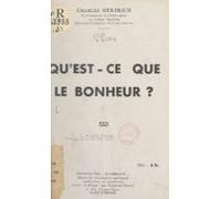 Quest-ce Que Le Bonheur ? (ebook)