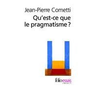 Qu'est-ce que le pragmatisme ?