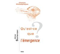 Qu'est-ce que l'émergence ? (Chemins Philosophiques)