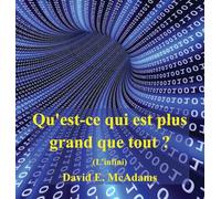 Qu'est-ce qui est plus grand que tout ?: L'infini (Livres de Mathématiques Pour Enfants)