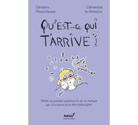 Qu'est-ce qui t'arrive ?