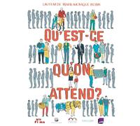 Qu'est ce qu'on attend ? [Francia] [DVD]