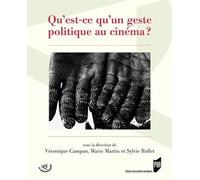 Qu'est-ce qu'un geste politique au cinéma ?