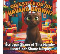 Qu'est-ce qu'un Havana Brown ?