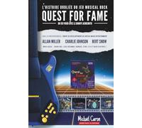 Quest for Fame: L'histoire oubliée du jeu musical rock (Ces jeux oubliés)