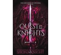 Quest for her Knights (The Lost Souls of Dyconia)