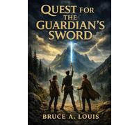 Quest for the Guardian’s Sword: Book One Of The Armor of God Series: The Ashenfall Saga