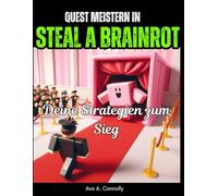 Quest meistern in Steal a Brainrot:: Deine Strategien zum Sieg