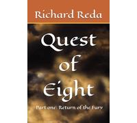 Quest of Eight: Part one: Return of the Fury: 1