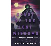 Quest of the Lost Wisdoms: 1 (Neural Paradox)