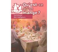 Qu'Est Qu'on Mange ? Sociologie des Mangeurs [DVD]