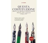 Questa Costituzione non è una buona Costituzione. Dibattito sulla Costituzione. 4 marzo 1947