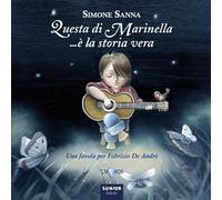 Questa di Marinella... è la storia vera. Una favola per Fabrizio De Andrè (Junior)