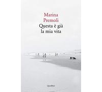 Questa è già la mia vita (In ottavo grande)