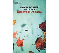 Questa è l'acqua (Super ET)