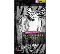Questa Volta Il Fuoco [Italia] [DVD]