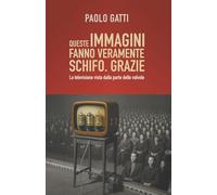 Queste immagini fanno veramente schifo. Grazie: La televisione vista dalla parte delle valvole