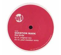 Question Mark - The Birds [Import]