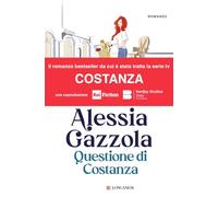Questione di Costanza. Nuova ediz. (La Gaja scienza)