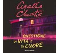 Questione Di Vita E Di Cuore (audiolibro)