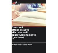 Questioni attuali relative alla catena di approvvigionamento (gestione)