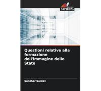 Questioni relative alla formazione dell'immagine dello Stato