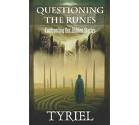 Questioning the Runes: Confronting Our Hidden Stories