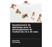 Questionnaire de dépistage pour le développement de l'enfant de 15 à 36 mois