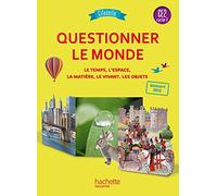 Questionner le monde CE2 Citadelle: Le temps, l'espace, la matière, le vivant, les objets