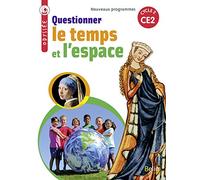 Questionner le temps et l'espace CE2 cycle 2 Odyssée