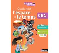Questionner l'espace et le temps CE1