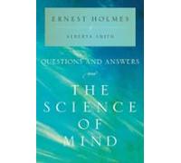 Questions And Answers On The Science Of Mind (ebook)