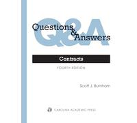 Questions & Answers: Contracts; Multiple-choice and Short-answer Questions and Answers