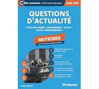 Questions d'actualité Police, gendarmerie, armée, justice, renseignement: 100 fiches