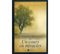 Questions et réponses sur un cours en miracles