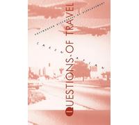 Questions of Travel: Postmodern Discourses of Displacement (Post-Contemporary Interventions)