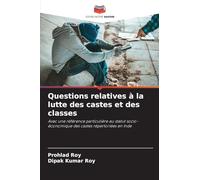 Questions relatives à la lutte des castes et des classes