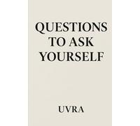 Questions to Ask Yourself