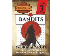 Questline Bandits Word Search Puzzle Book Level 3: Word Searches with Easy to Read Print about Rogues, Assassins, Medieval Crime, and More | 50+ ... for Holidays, Vacations, Starting a new Quest