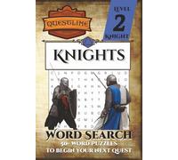 Questline Knights Word Search Puzzle Book Level 2: Word Searches with Easy to Read Print about Knights, Warriors, Medieval Fantasy, and More | 50+ ... for Holidays, Vacations, Starting a new Quest