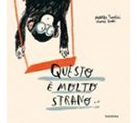 Questo E Molto Strano