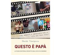 Questo è papa. La figura genitoriale descritta dagli occhi di un bambino