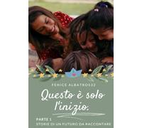 QUESTO E' SOLO L'INIZIO. STORIE DI UN FUTURO DA RACCONTARE - PARTE 1: (SEQUEL DEL FINALE DI CAN E SANEM CHE TUTTI SOGNAVAMO)