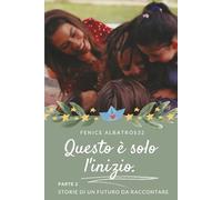 QUESTO E' SOLO L'INIZIO. STORIE DI UN FUTURO DA RACCONTARE - PARTE 2: (SEQUEL DEL FINALE DI CAN E SANEM CHE TUTTI SOGNAVAMO)