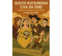 QUESTO MATRIMONIO S'HA DA FARE