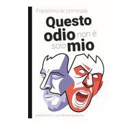 Questo odio non è solo mio (I libri di Momo)