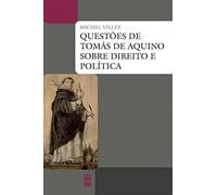 Questões De Tomas De Aquino Sobre Direito E Politica (Em Portuguese do Brasil)