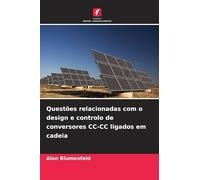 Questões relacionadas com o design e controlo de conversores CC-CC ligados em cadeia