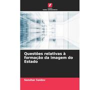 Questões relativas à formação da imagem do Estado